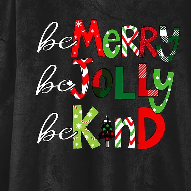 Be Merry Be Jolly Be Kind Christmas Teacher Hooded Wearable Blanket