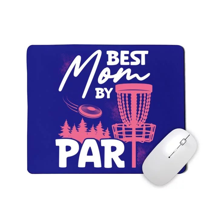 Best Mom By Par Ultimate Frisbee Gift Mousepad