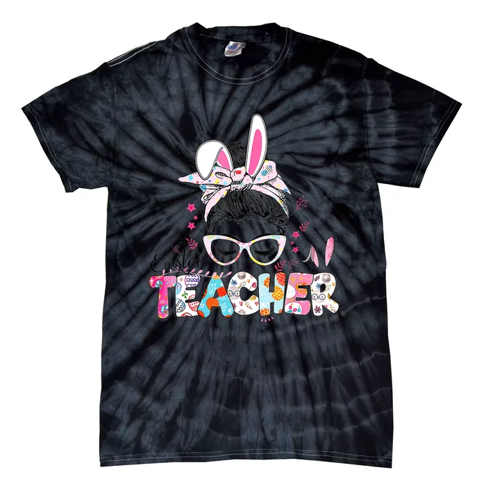 Bunny Messy Bun Easter Teacher Easter Day Girl Wo Tie-Dye T-Shirt