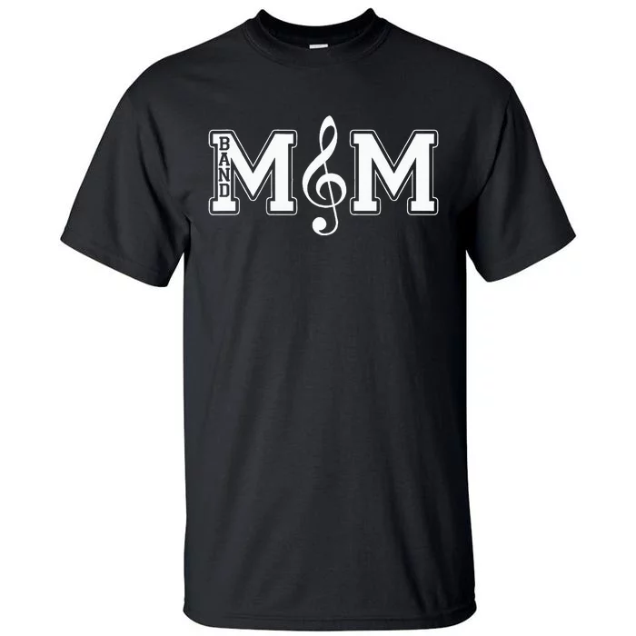 Band Mom Band Parent Gift For Band Fan Music Moms Tall T-Shirt