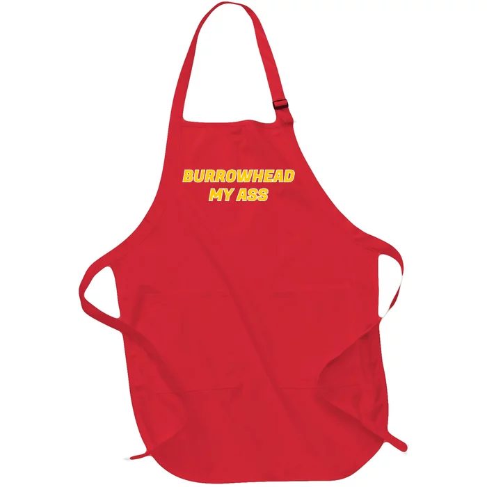 Burrowhead My Butt A*** Funny Football Fan Meme Kansas City Full-Length Apron With Pocket