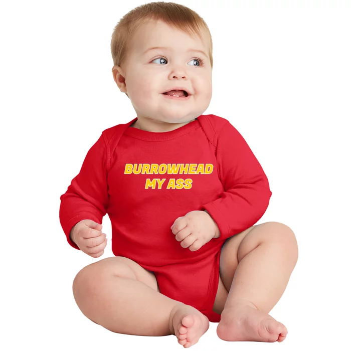 Burrowhead My Butt A*** Funny Football Fan Meme Kansas City Baby Long Sleeve Bodysuit