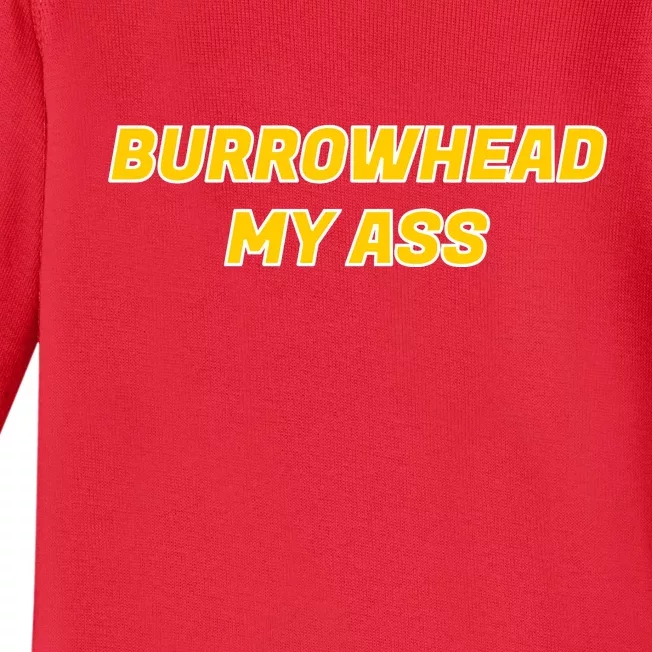 Burrowhead My Butt A*** Funny Football Fan Meme Kansas City Baby Long Sleeve Bodysuit