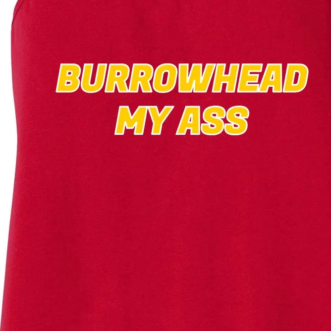 Burrowhead My Butt A*** Funny Football Fan Meme Kansas City Women's Racerback Tank