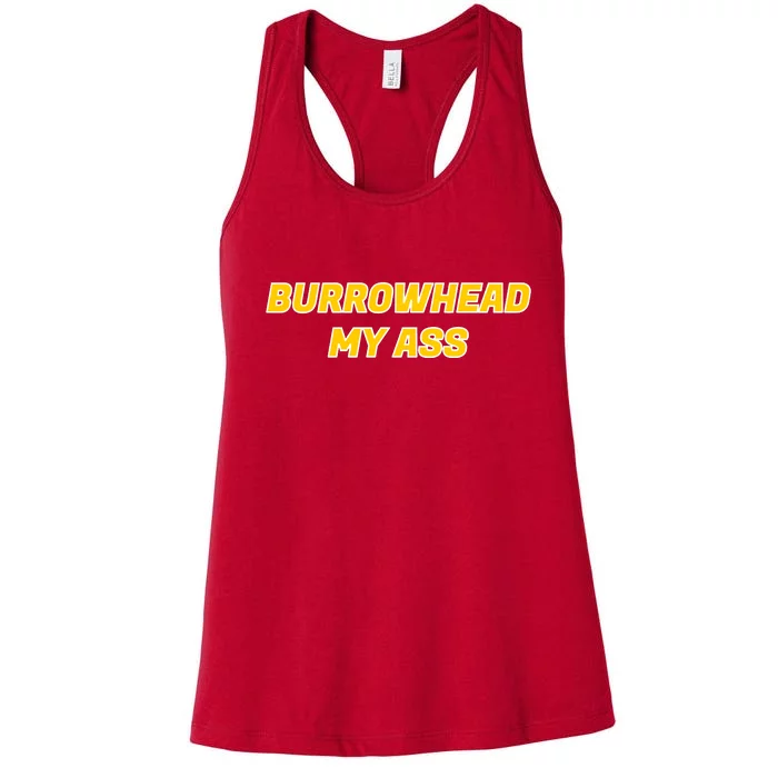 Burrowhead My Butt A*** Funny Football Fan Meme Kansas City Women's Racerback Tank