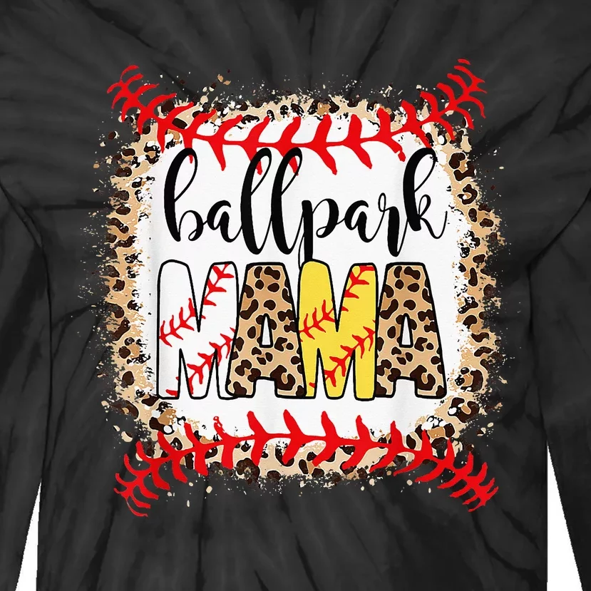 Ballpark Mama Ball Happy Mothers Day Bleached Tie-Dye Long Sleeve Shirt