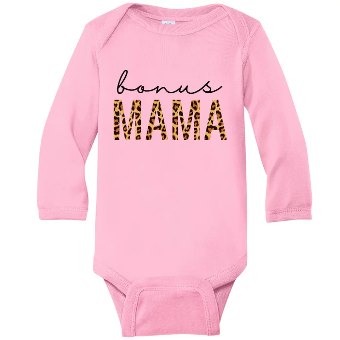 Bonus Mama Bonus Mom Stepmom Leopard Print MotherS Day Gift Baby Long Sleeve Bodysuit