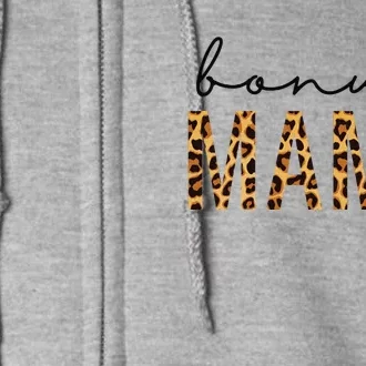 Bonus Mama Bonus Mom Stepmom Leopard Print MotherS Day Gift Full Zip Hoodie