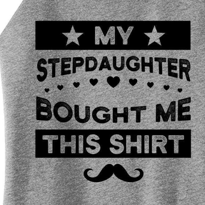 Being My Bonus Dad Is Really Bonus Father Stepdad Gift Women’s Perfect Tri Rocker Tank