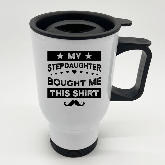 Being My Bonus Dad Is Really Bonus Father Stepdad Gift Front & Back Stainless Steel Travel Mug