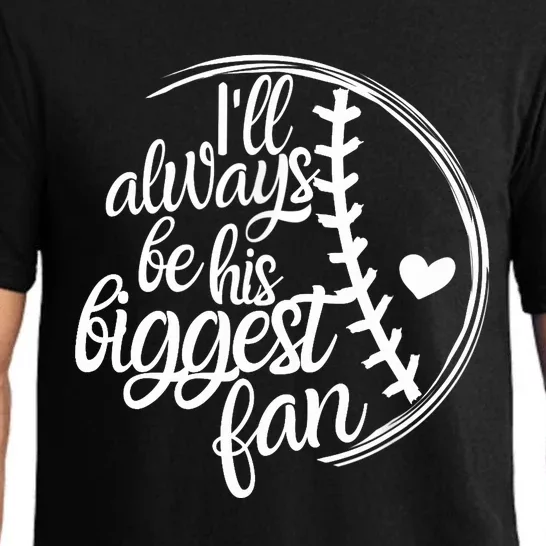 Baseball Mom, Baseball Gift I'll Always Be Biggest Fan Pajama Set