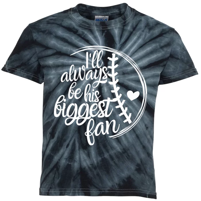 Baseball Mom, Baseball Gift I'll Always Be Biggest Fan Kids Tie-Dye T-Shirt