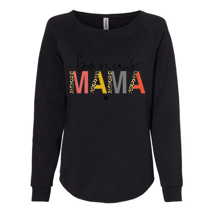 Bonus Mama Bonus Mom Stepmom Step Mama Mother's Day Present Womens California Wash Sweatshirt