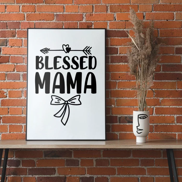 Blessed Mama Poster