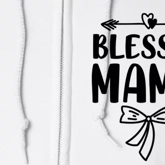 Blessed Mama Full Zip Hoodie