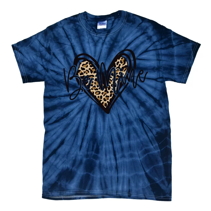 Be Mine Tie-Dye T-Shirt