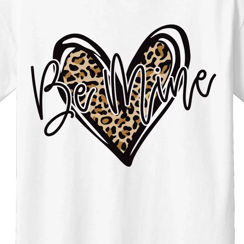 Be Mine Kids T-Shirt