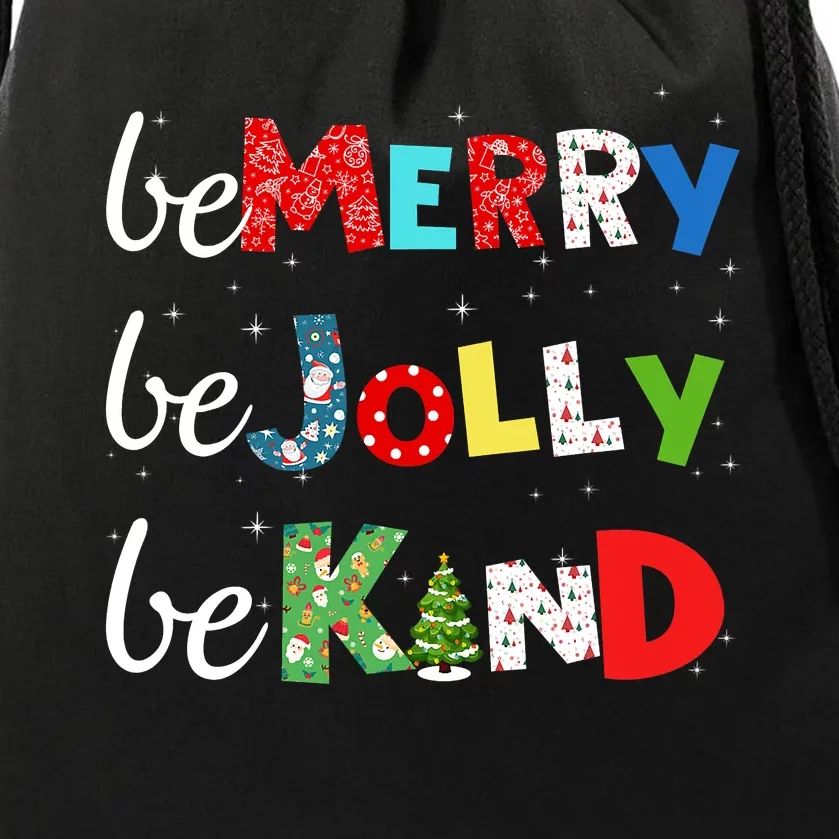 Be Merry Be Jolly Be Kind Christmas Tree Family Christmas Drawstring Bag