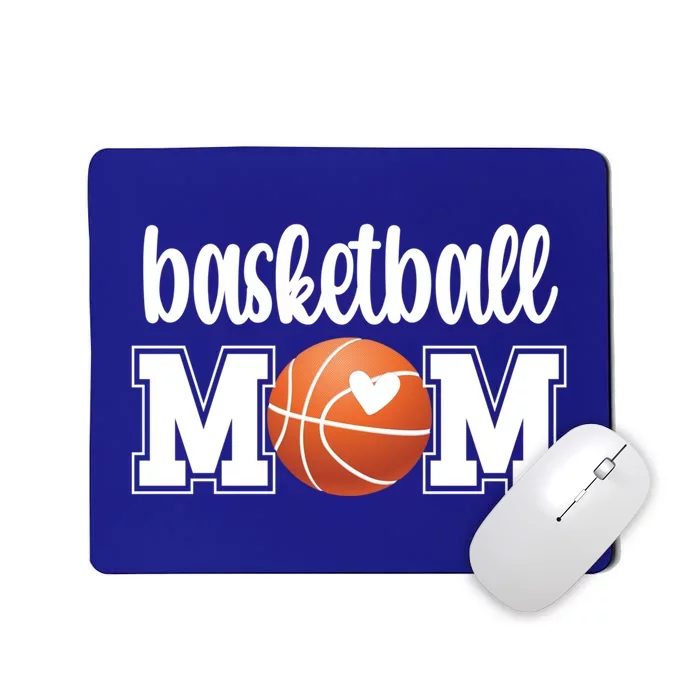 Basketball Mom Basketball Mother Of A Basketball Player Cute Gift Mousepad