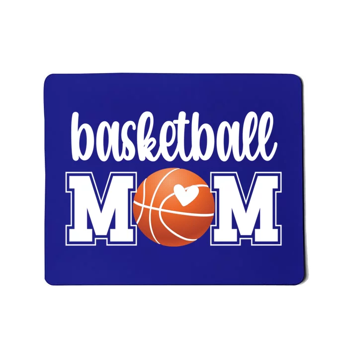 Basketball Mom Basketball Mother Of A Basketball Player Cute Gift Mousepad