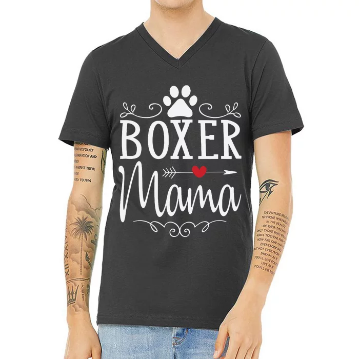 Boxer Mama Boxer Dog Gift For Boxer Lover V-Neck T-Shirt