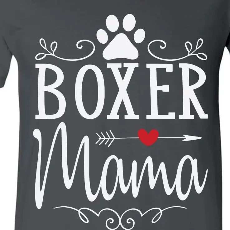 Boxer Mama Boxer Dog Gift For Boxer Lover V-Neck T-Shirt