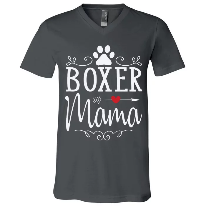 Boxer Mama Boxer Dog Gift For Boxer Lover V-Neck T-Shirt