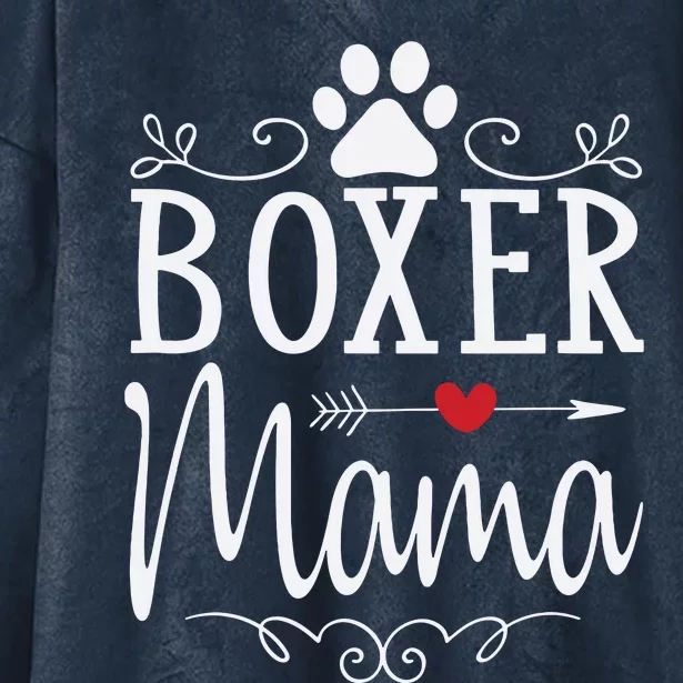 Boxer Mama Boxer Dog Gift For Boxer Lover Hooded Wearable Blanket