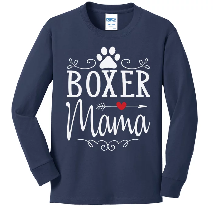 Boxer Mama Boxer Dog Gift For Boxer Lover Kids Long Sleeve Shirt