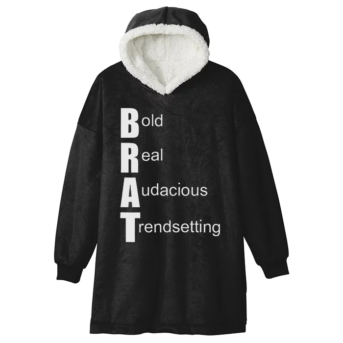 Brat Meaning. Bold Real Audacious Trendsetting. Hooded Wearable Blanket