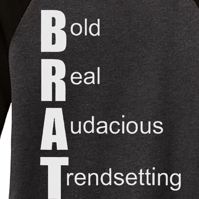 Brat Meaning. Bold Real Audacious Trendsetting. Women's Tri-Blend 3/4-Sleeve Raglan Shirt