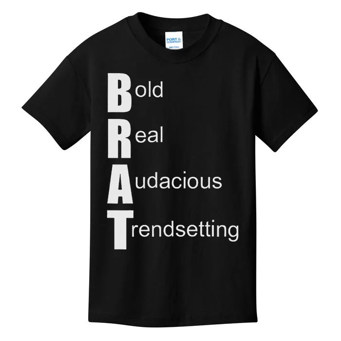 Brat Meaning. Bold Real Audacious Trendsetting. Kids T-Shirt