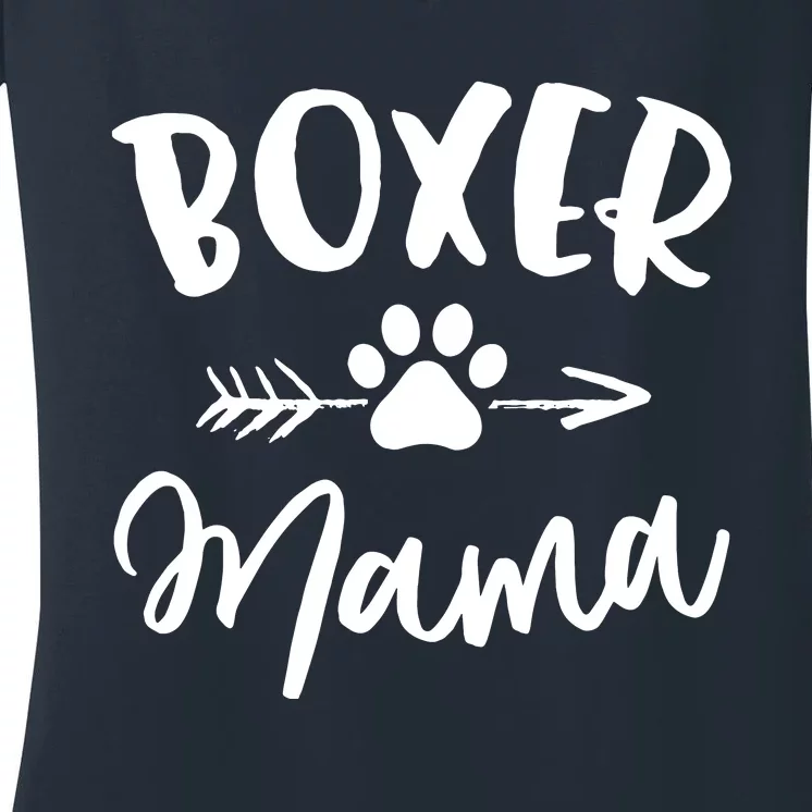 Boxer Mama Boxer Lover Owner Gift Boxer Dog Mom Women's V-Neck T-Shirt