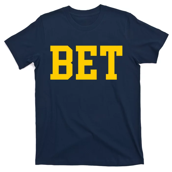 Bet Michigan T-Shirt