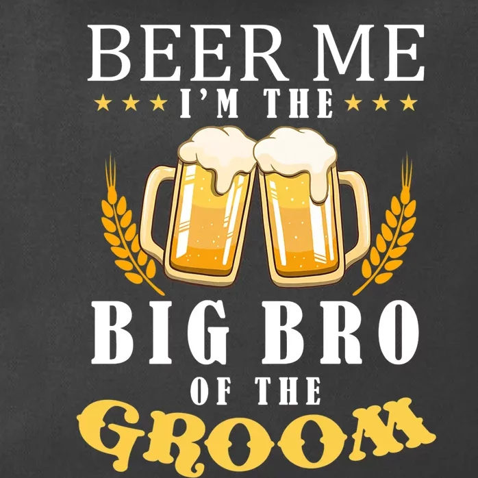 Beer Me Big Brother Of The Groom Drinking Team Wedding Party Premium Zip Tote Bag