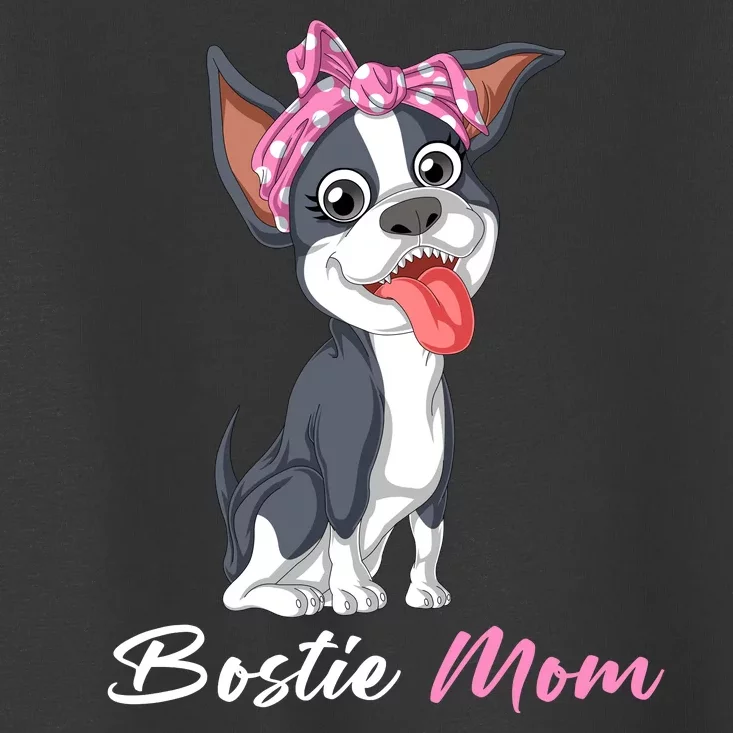 Bostie Mom Toddler T-Shirt