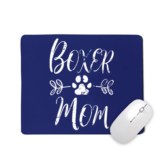 Boxer Mom Boxer Dog Lover Owner Funny Boxer Dog Mom Mousepad