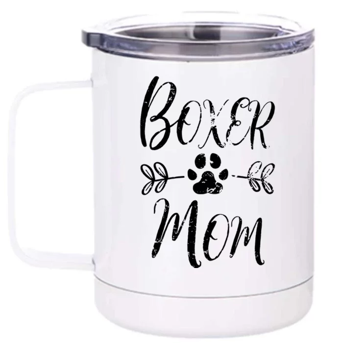 Boxer Mom Boxer Dog Lover Owner Funny Boxer Dog Mom Front & Back 12oz Stainless Steel Tumbler Cup