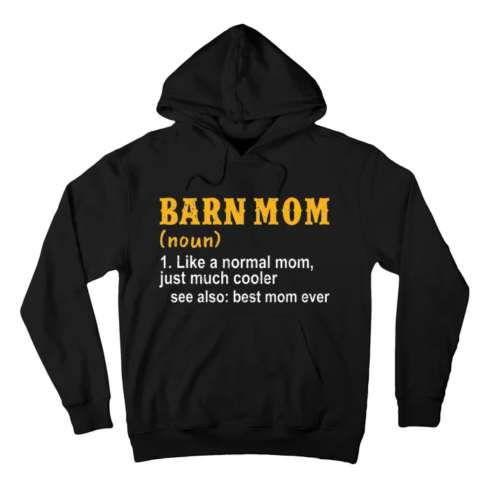 Barn Mom Barrel Racer Horse Mom Mother's Day Hoodie