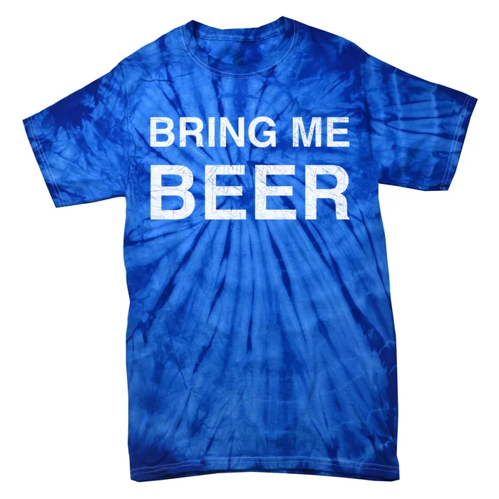 Bring Me Beer Food Lovers Graphic Great Gift Tie-Dye T-Shirt