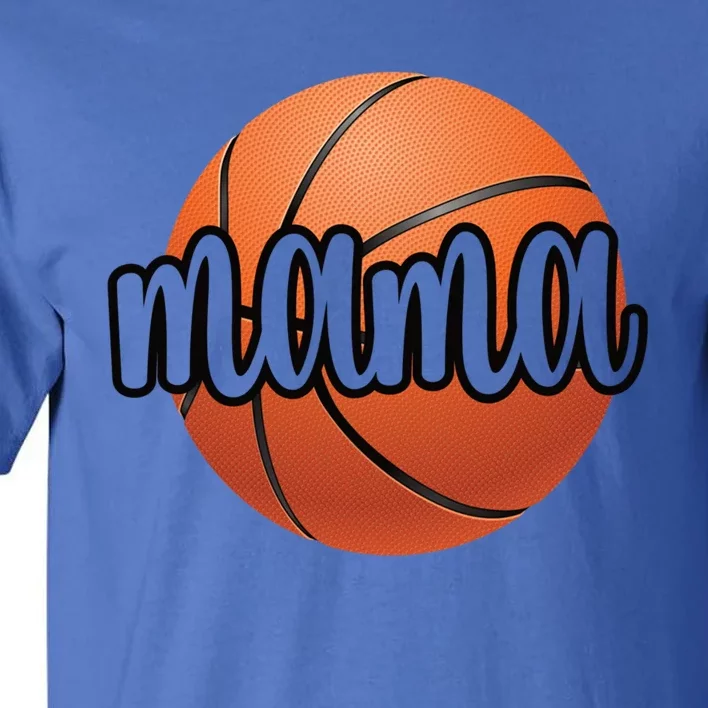 Basketball Mama Basketball Mom Of A Basketball Player Funny Gift Tall T-Shirt