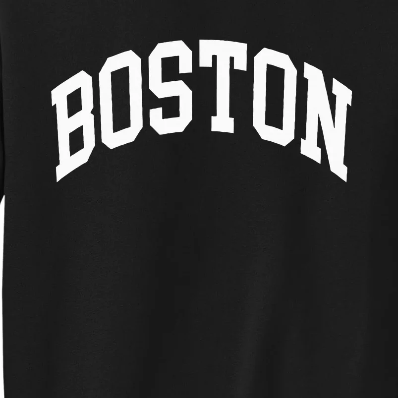 Boston Massachusetts Tall Sweatshirt