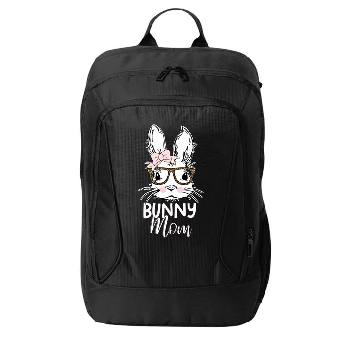 Bunny Mom Best Bunny Mom Bunny Lover Gift City Backpack