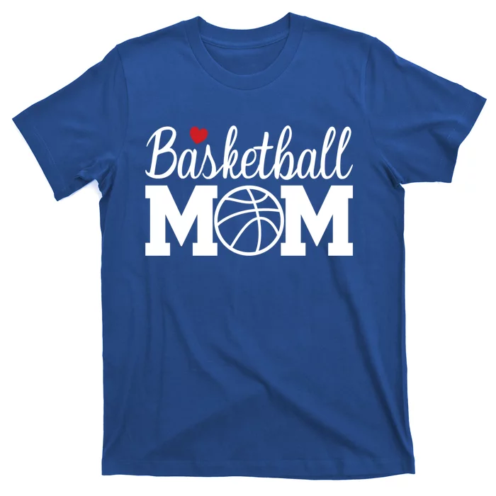 Basketball Mom Basketball Mom Life Game Day Cheer Mom Gift T-Shirt