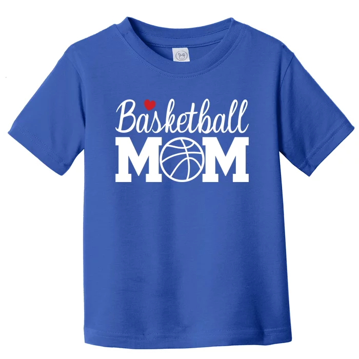 Basketball Mom Basketball Mom Life Game Day Cheer Mom Gift Toddler T-Shirt