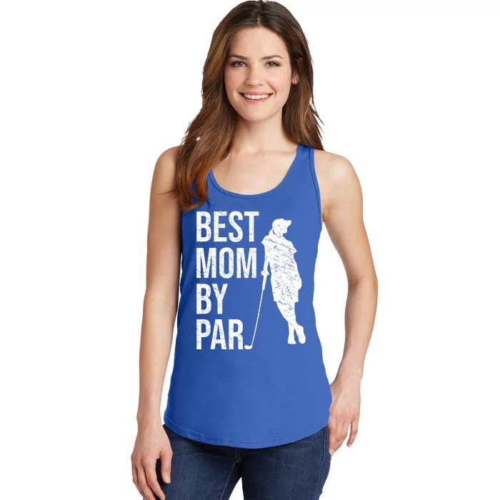 Best Mom By Par Funny Golfing Mom Loves Golf Mother's Day Gift Ladies Essential Tank