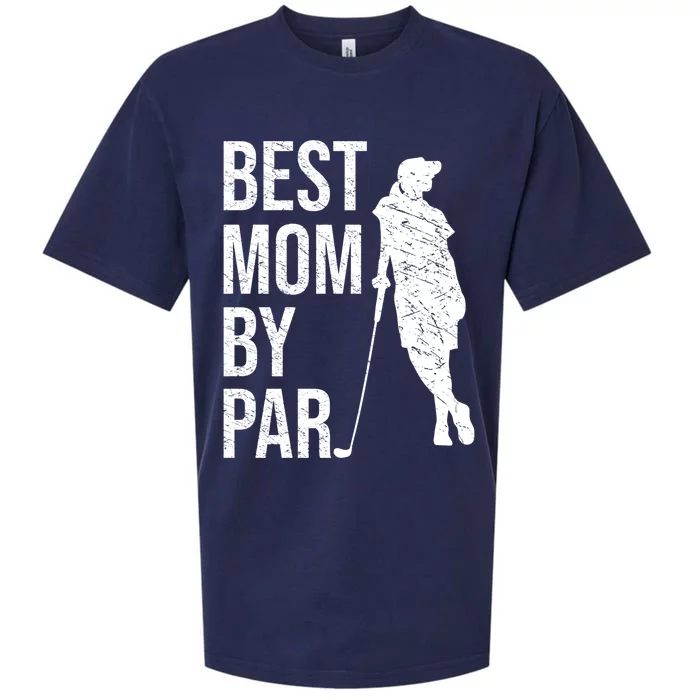 Best Mom By Par Funny Golfing Mom Loves Golf Mother's Day Gift Sueded Cloud Jersey T-Shirt