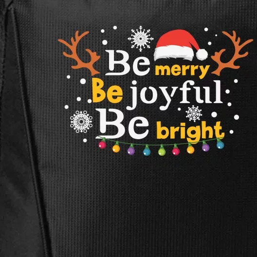 Be Merry Be Joyful Be Bright City Backpack