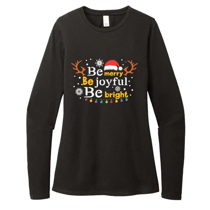 Be Merry Be Joyful Be Bright Womens CVC Long Sleeve Shirt