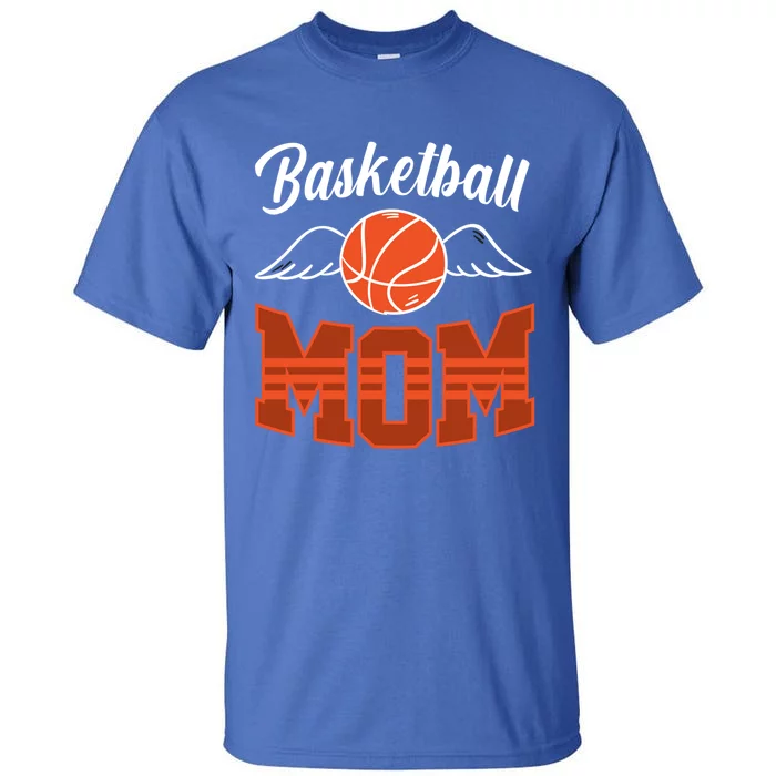 Basketball Mom Basketball Game Mother Mama Basketball Cool Gift Tall T-Shirt